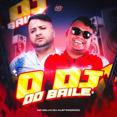 O DJ DO BAILE's cover