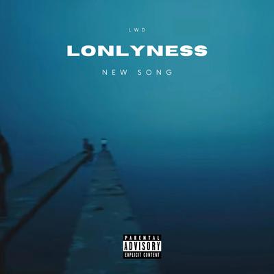 LONLYNESS's cover