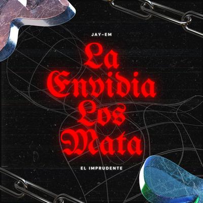 La Envidia Los Mata's cover