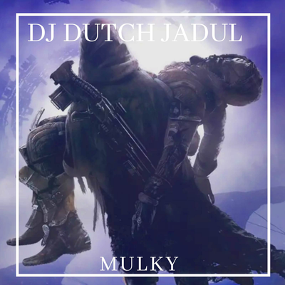 DJ DUTCH JADUL (REMIX)'s cover
