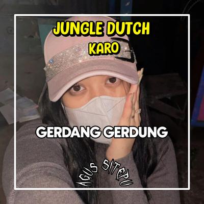 JUNGLE DUTCH KARO GERDANG GERDUNG's cover