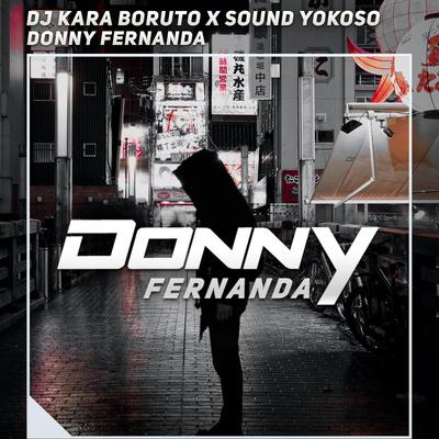 Dj Kara Boruto X Sound Yokoso By Donny Fernanda's cover