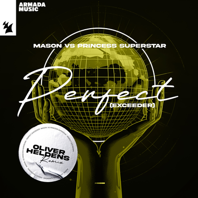 Perfect (Exceeder) (Oliver Heldens Remix) By Mason, Princess Superstar's cover