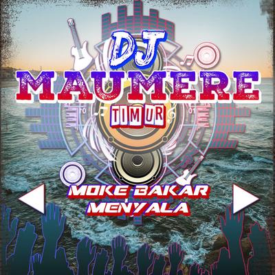 DJ Moke Bakar Menyala's cover