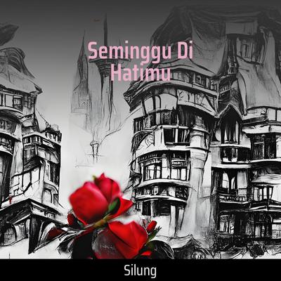 Seminggu Di Hatimu's cover