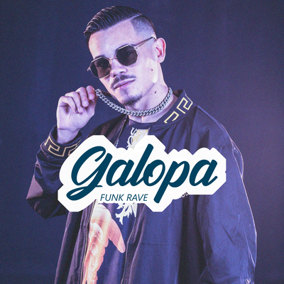 Galopa - Funk Rave By DJ DN's cover