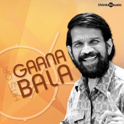 Hits of Gaana Bala's cover