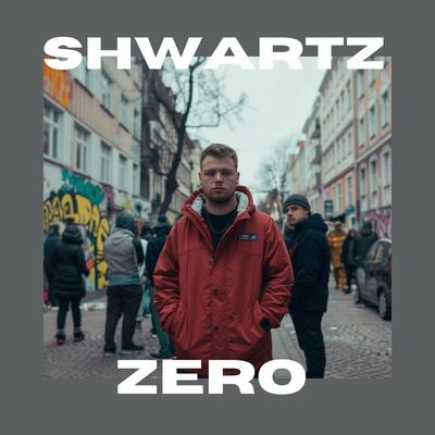 Shwartz By Zero's cover