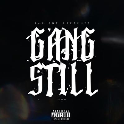 Gang Still's cover