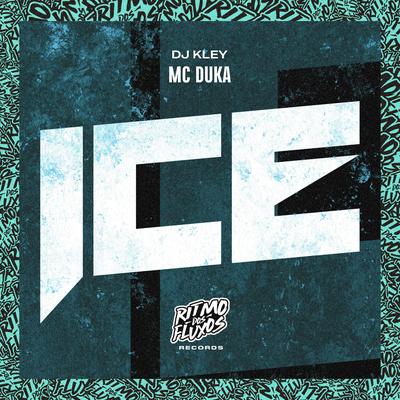 Ice By Mc Duka, DJ Kley's cover