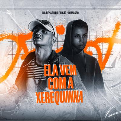 Ela Vem Com a Xerequinha's cover