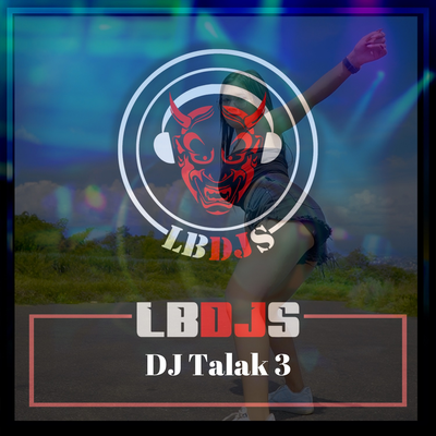 Dj Talak 3's cover