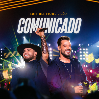 Comunicado (Ao Vivo) By Luiz Henrique e Leo's cover