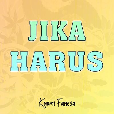 Jika Harus (Remix)'s cover