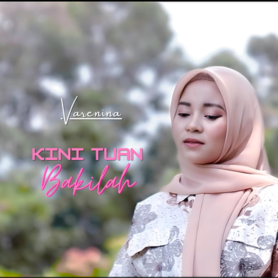 Kini Tuan Bakilah's cover