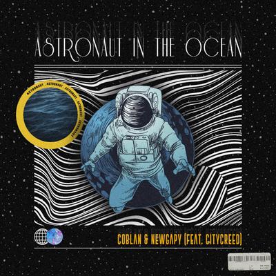 Astronaut In The Ocean By Coblan, NewGapy, Citycreed's cover