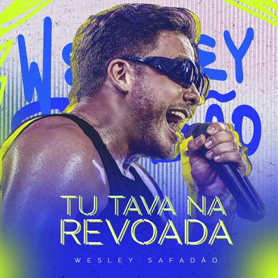 Tu Tava Na Revoada (Ao Vivo)'s cover