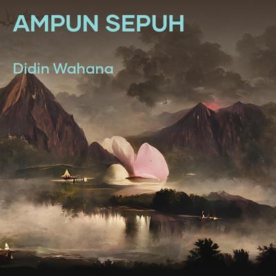 Ampun Sepuh (Acoustic)'s cover