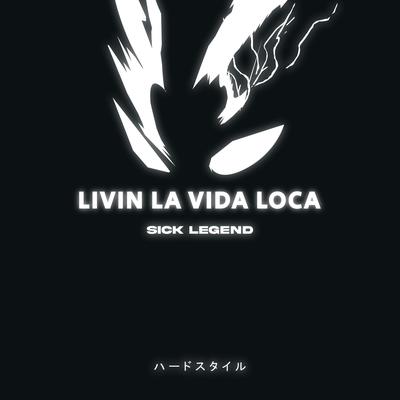 LIVIN LA VIDA LOCA HARDSTYLE By SICK LEGEND, GYM HARDSTYLE, Bluberri's cover