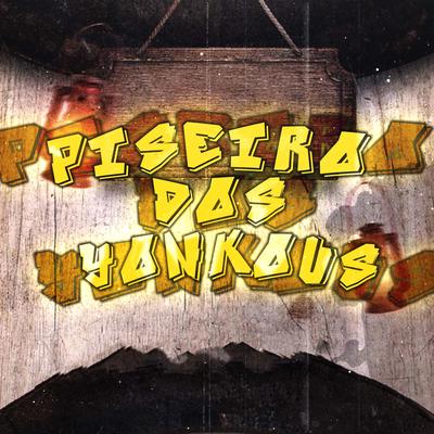 Piseiro dos Yonkous's cover