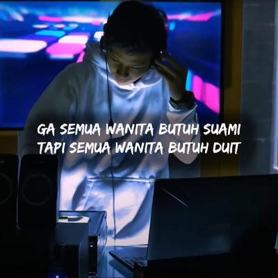 Ga Semua Wanita Butuh Suami Tapi Semua Wanita Butuh Duit's cover