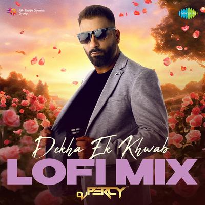 Dekha Ek Khwab - Lofi Mix's cover