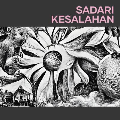 Sadari Kesalahan By Siska nami's cover