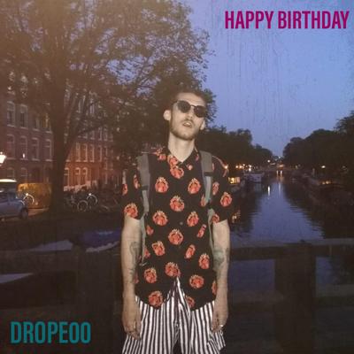 HAPPY BIRTHDAY By Drope's cover