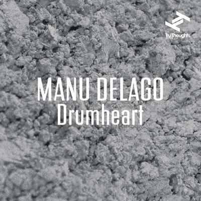 Drumheart (Instrumental) By Manu Delago's cover