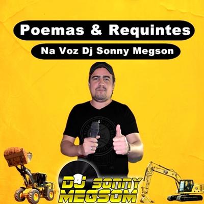 Poemas & Requintes (Elite Das Escavadeiras Oficial) By Dj Sonny Megson's cover