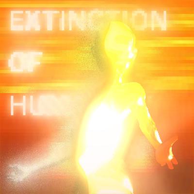 Extinction of Humanity's cover