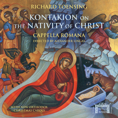 Kontakion on the Nativity of Christ: X. "I Will Tell You," Said Mary to the Magi's cover