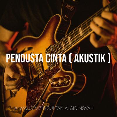Pendusta Cinta (Akustik)'s cover