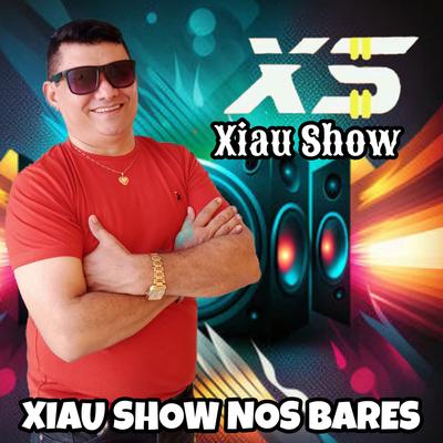 Xiau Show Nos Bares's cover