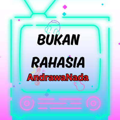 Bukan Rahasia's cover