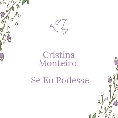 Se Eu Podesse By Cristina Monteiro's cover