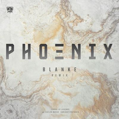 Phoenix (Blanke Remix)'s cover