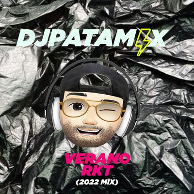 Verano Rkt (2022 Mix) By DJ Patamix's cover