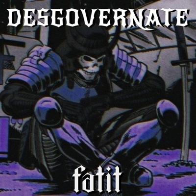 DESGOVERNATE By fatit's cover