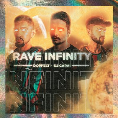 Rave Infinity By DJ CARAI, Doppelt's cover