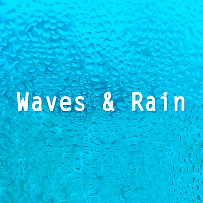 Waves & Rain's cover