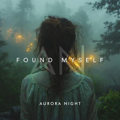 Found Myself By Aurora Night's cover