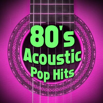 80's Acoustic Pop Hits's cover