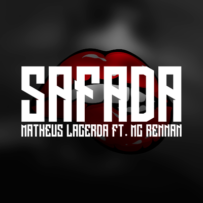 Safada By Matheus Lacerda, Mc Rennan's cover