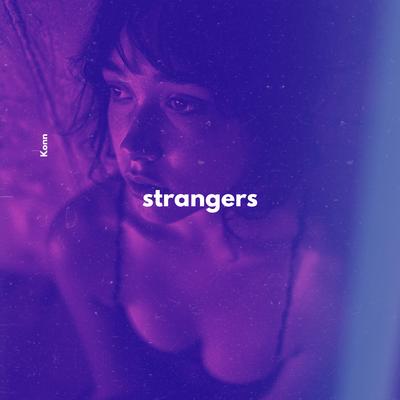 Strangers By Konn's cover