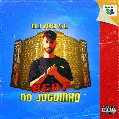 Beat do Joguinho By DJ Ari SL's cover