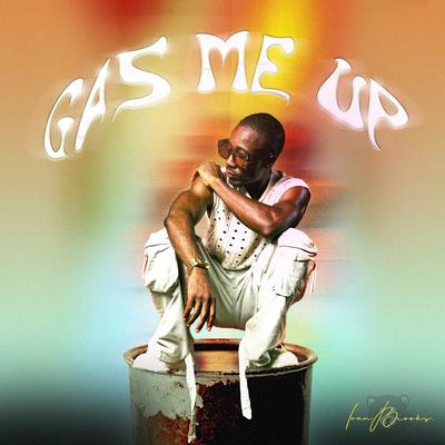 Gas Me Up's cover