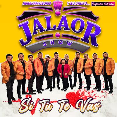 Abraham Osorio Y Su Grupo Jalaor Show's cover