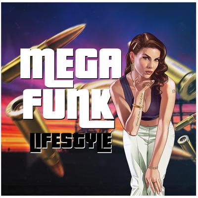 MEGA FUNK LIFESTYLE $'s cover