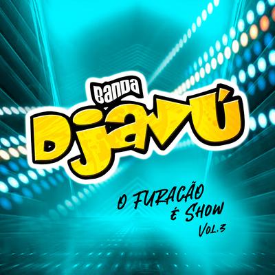 O Furacão É Show Vol. 3's cover